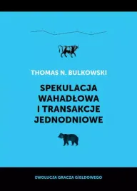 spekulacja-wahadlowa-i-transakcje-jednodniowe-wydanie-2