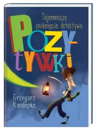 tajemnicze-znikniecie-detektywa-pozytywki
