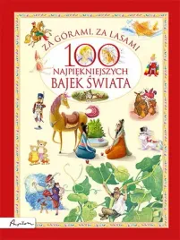 za-gorami-za-lasami-100-najpiekniejszych-bajek-swiata