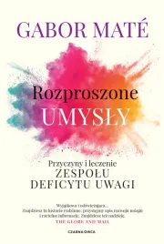 rozproszone-umysly-przyczyny-i-leczenie-zespolu-deficytu-uwagi