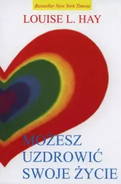 mozesz-uzdrowic-swoje-zycie