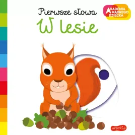 akademia-madrego-dziecka-pierwsze-slowa-w-lesie