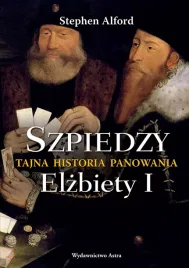 szpiedzy-tajna-historia-panowania-elzbiety-i