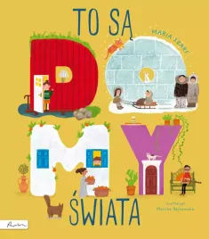to-sa-domy-swiata