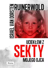 ruinerwold-ucieklem-z-sekty-mojego-ojca