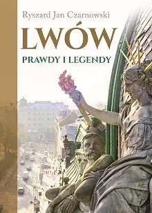 lwow-prawdy-i-legendy