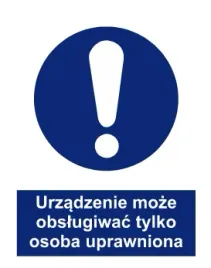 naklejka-bhp-urzadzenie-moze-obslugiwac-tylko-osoba-uprawniona