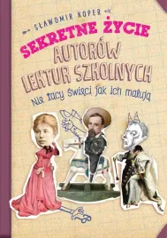 sekretne-zycie-autorow-lektur-szkolnych