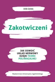 zakotwiczeni-jak-oswoic-uklad-nerwowy-dzieki-teorii-poliwagalne