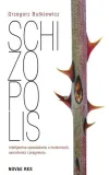 schizopolis-grzegorz-butkiewicz