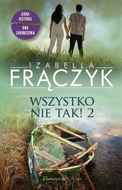 wszystko-nie-tak-2-izabella-fraczyk