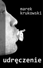 udreczenie-marek-krukowski