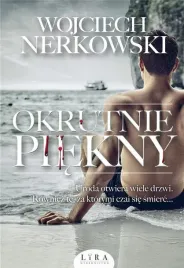 okrutnie-piekny-wojciech-nerkowski