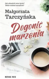 dogonic-marzenia-malgorzata-tarczynska