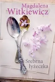 srebrna-lyzeczka-magdalena-witkiewicz