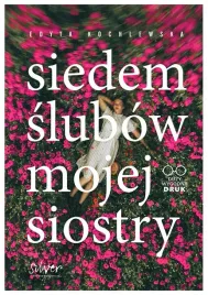 siedem-slubow-mojej-siostry-edyta-kochlewska