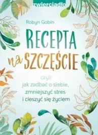 recepta-na-szczescie-robyn-gobin