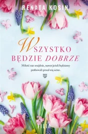 wszystko-bedzie-dobrze-renata-kosin
