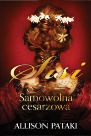 sisi-samowolna-cesarzowa-allison-pataki