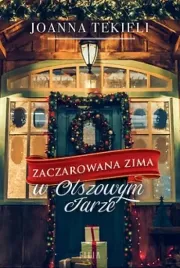 zaczarowana-zima-w-olszowym-jarze-joanna-tekieli