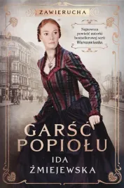 zawierucha-garsc-popiolu-ida-zmiejewska