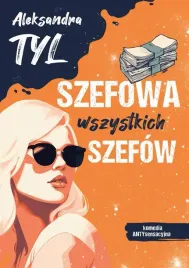 szefowa-wszystkich-szefow-aleksandra-tyl