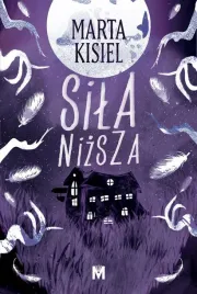 dozywocie-t-2-sila-nizsza-marta-kisiel