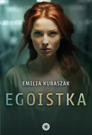 egoistka-emilia-kubaszak