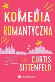 komedia-romantyczna-curtis-sittenfeld