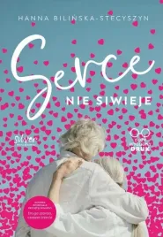 serce-nie-siwieje-hanna-bilinska-stecyszyn