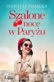 szalone-noce-w-paryzu-wioletta-piasecka