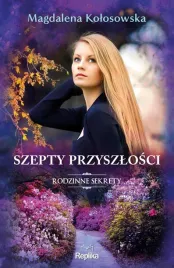 rodzinne-sekrety-t-3-szepty-przyszlosci