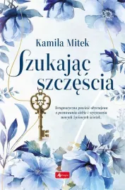 szukajac-szczescia-kamila-mitek