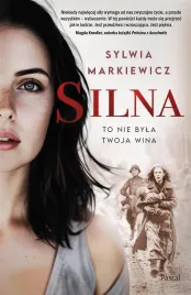 silna-to-nie-byla-twoja-wina-sylwia-markiewicz