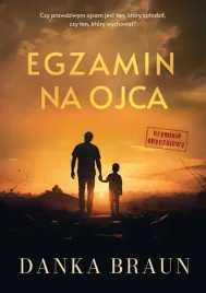 egzamin-na-ojca-danka-braun