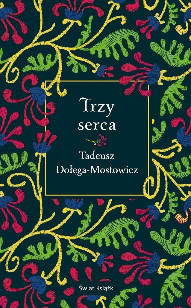 trzy-serca-tadeusz-dolega-mostowicz
