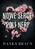 nowe-serce-poli-neri-danka-braun