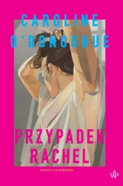 przypadek-rachel-caroline-o-donoghue