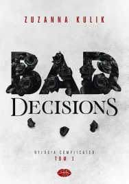 dylogia-complicated-t-1-bad-decisions