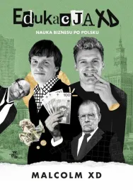 edukacja-xd-nauka-biznesu-po-polsku-malcolm-xd