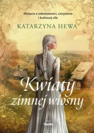 kwiaty-zimnej-wiosny-katarzyna-hewa