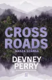 crossroads-nasza-szansa-devney-perry