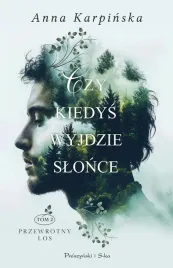 czy-kiedys-wyjdzie-slonce-anna-karpinska