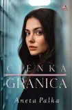 cienka-granica-aneta-palka