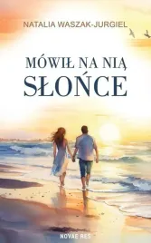 mowil-na-nia-slonce-natalia-waszak-jurgiel