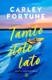 tamto-zlote-lato-carley-fortune
