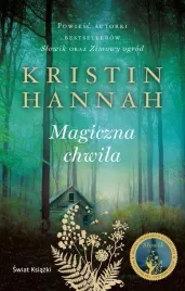 magiczna-chwila-kristin-hannah