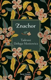 znachor-tadeusz-dolega-mostowicz