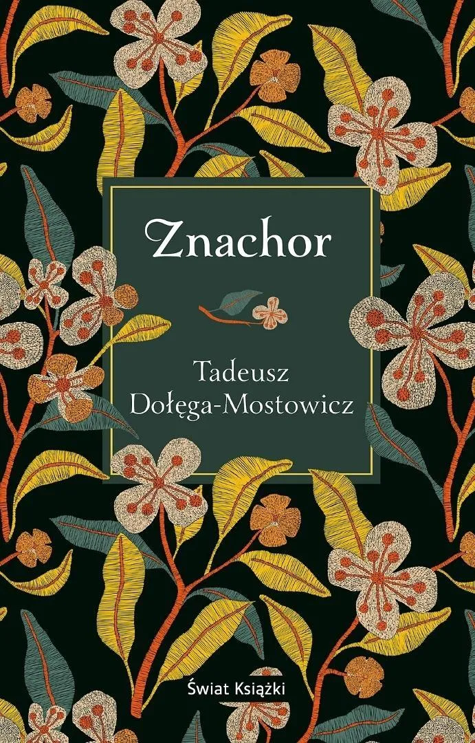 znachor-tadeusz-dolega-mostowicz