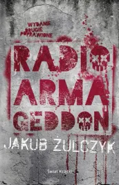 radio-armageddon-jakub-zulczyk